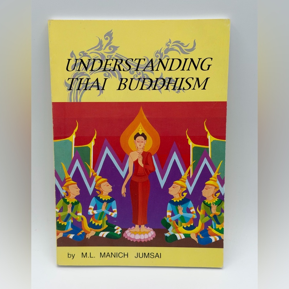 Understanding Thai Buddhism by M. L. Manich Jumsai (Paperback Book, 2000)